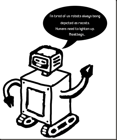 Robots have feelings too.